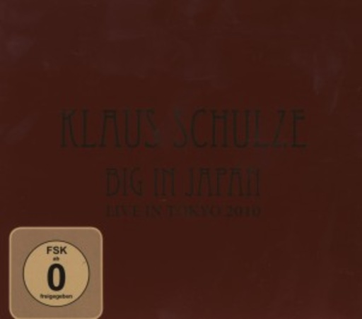 Klaus Schulze – Big In Japan - Live In Tokyo 2010