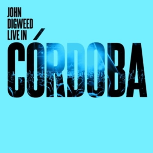 John Digweed – Live In Cordoba