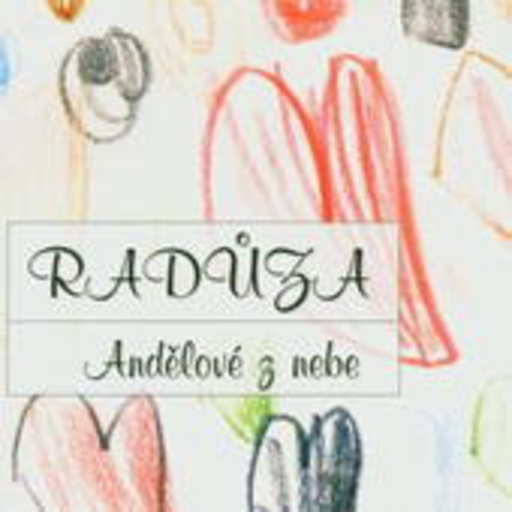 Raduza – Andelove Z Nebe