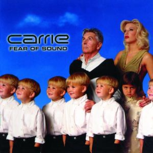 Carrie – Fear Of Sound