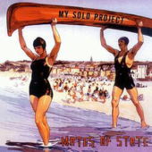 Mates Of State – My Solo Projetc