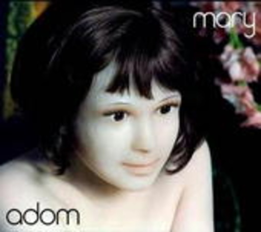 Adom – Mary