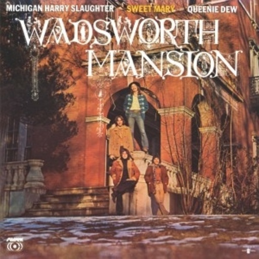 Wadsworth Manison – Sweet Mary