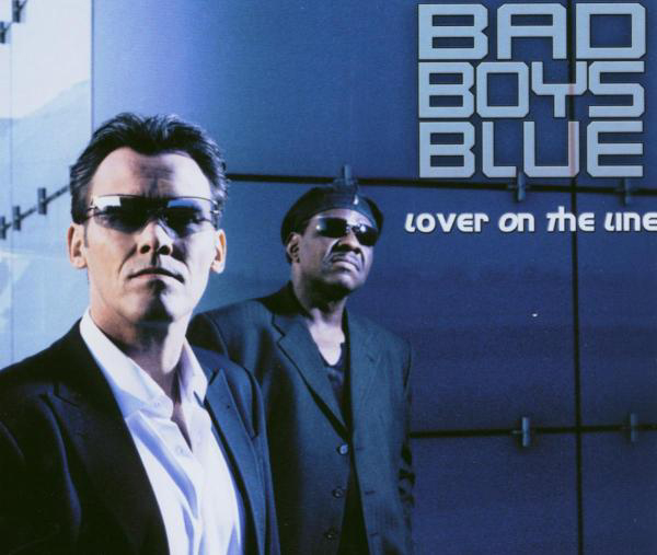 Bad Boys Blue – Lover On The Line