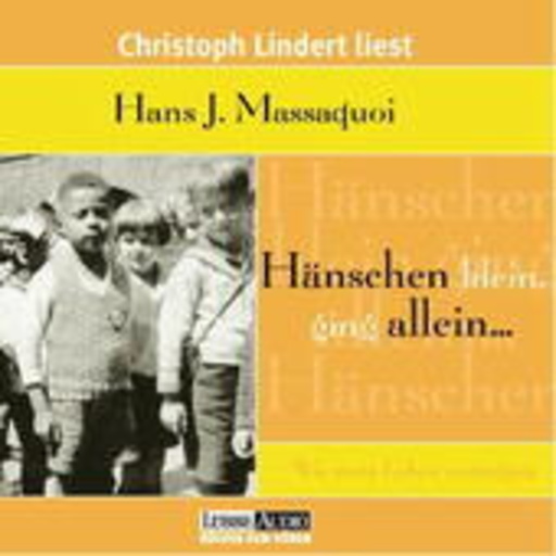 Christoph Lindert – Hänschen klein, ging allein - Wie mein Leben weiterging