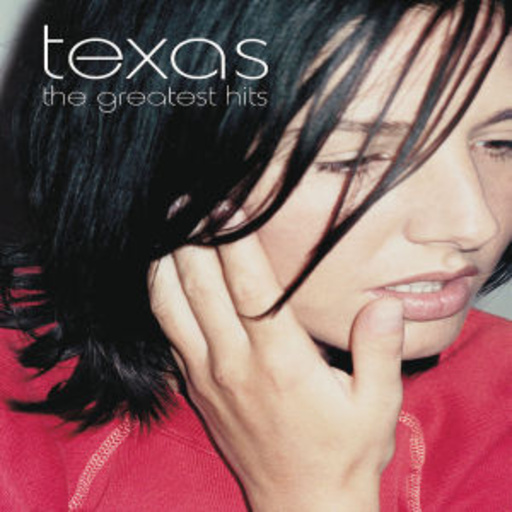 Texas – Greatest Hits