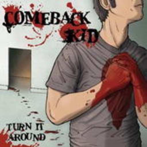 Comeback Kid – Turn It Over