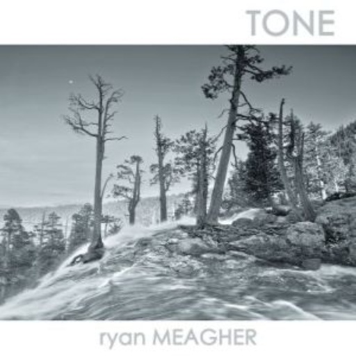 Ryan Meagner – Tone