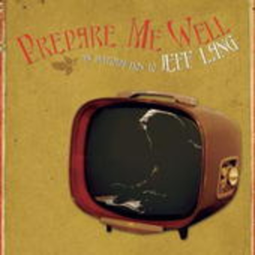 Jeff Lang – Prepare Me Well