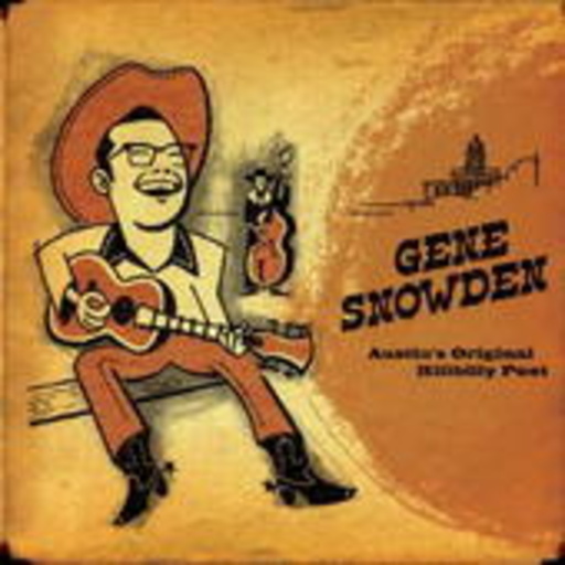 Gene Snowden – Austin's Original Hillbilly Poet