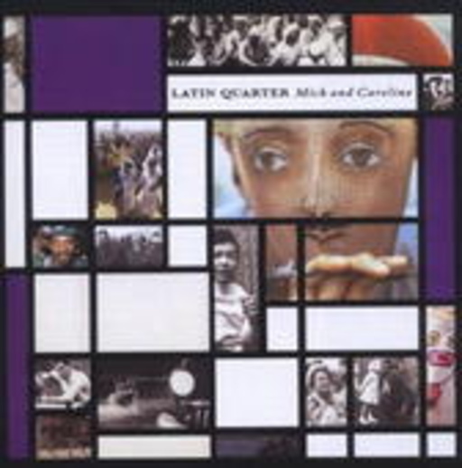 Latin Quarter – Mick And Caroline