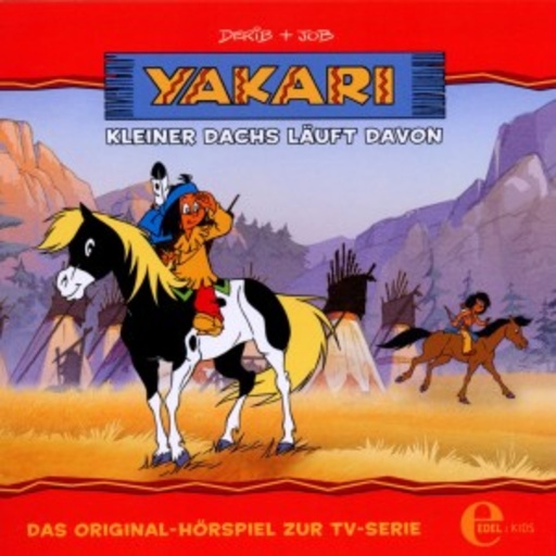 Diverse – Yakari - Kleiner Dachs läuft davon - Das Original-Hörspiel zur TV-Serie