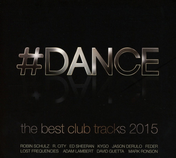 #Dance – The Best Club Tracks 2015