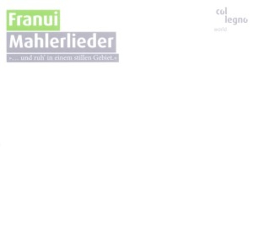 Musicbanda Franui/Daniel Schmutzhard – Mahlerlieder