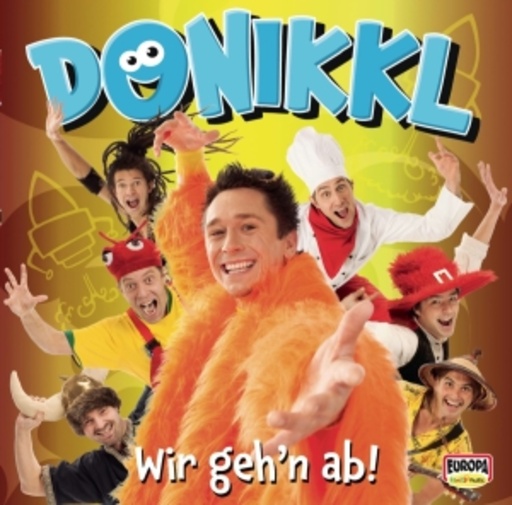 Donikkl – Wir geh'n ab!