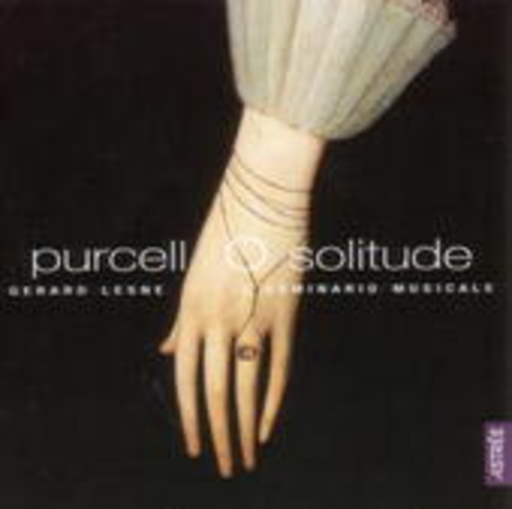 Gérard Lesne/Il Seminario Musicale – O Solitude