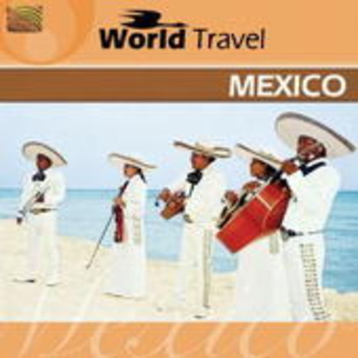 Diverse – World Travel - Mexico