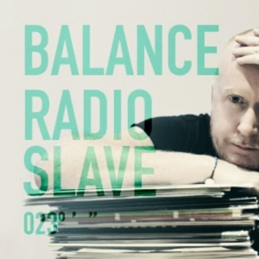 Radio Slave – Balance 023