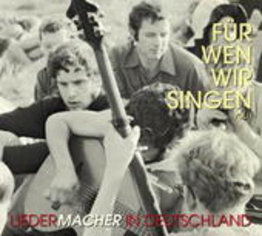 Diverse – Für wen wir singen Vol. 1 - Liedermacher in Deutschland