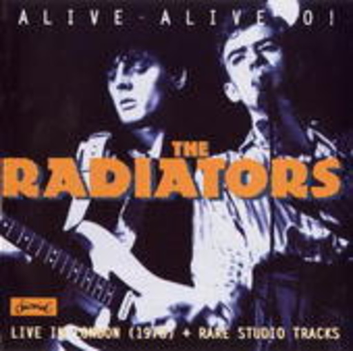 The Radiators – Alive-Alive-O!