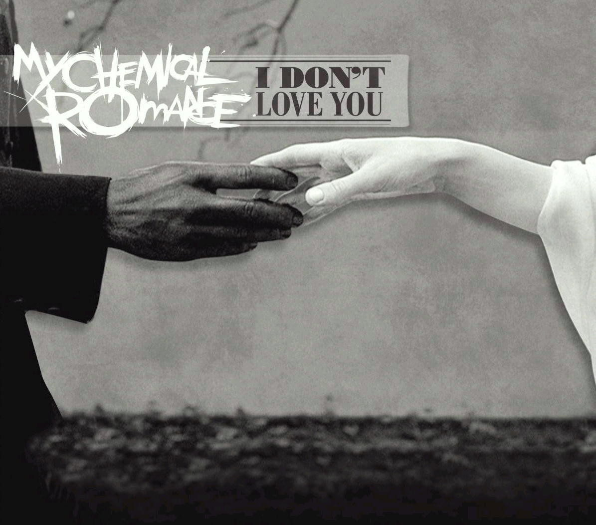 My Chemical Romance – I Don't Love You