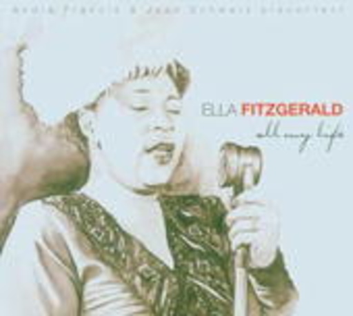 Ella Fitzgerald – All My Life
