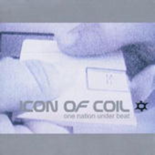Icon Of Coil – One Nation Under Beat
