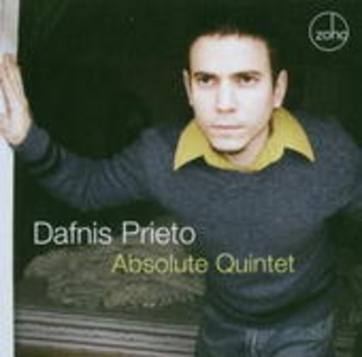 Dafnis Prieto – Absolute Quintet