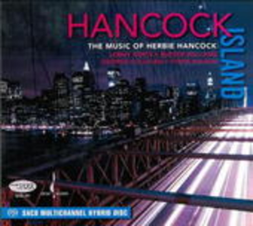 Lenny White/Buster Williams/George Cooligan/Steve Wilson – Hancock Island - The Music Of Herbie Hancock
