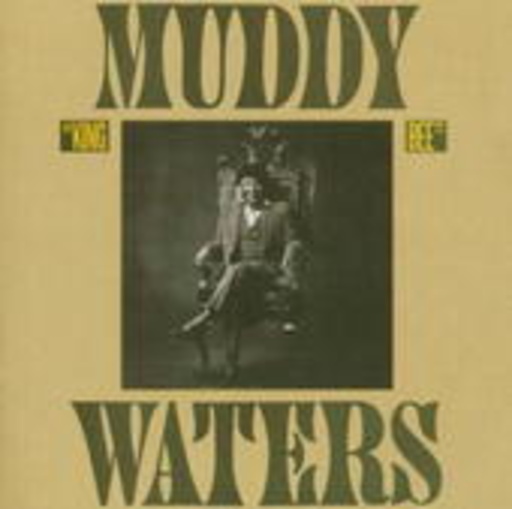 Muddy Waters – King Bee