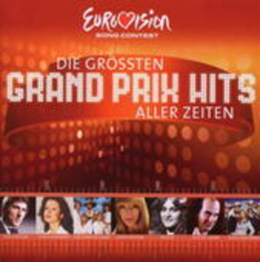 Diverse – Die größten Grand Prix Hits aller Zeiten