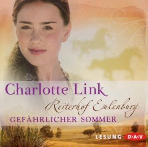 Shandra Schadt – Reiterhof Eulenburg - Gefährlicher Sommer