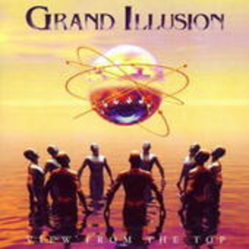 Grand Illusion – View From The Top