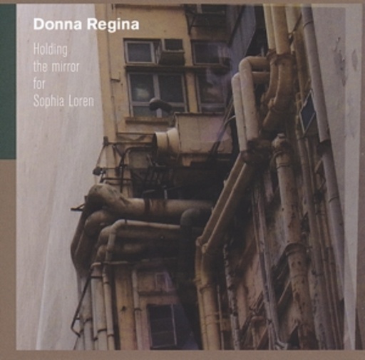 Donna Regina – Holding The Mirror For Sophia Loren