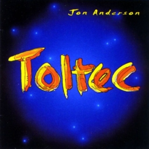 Jon Anderson – Toltec