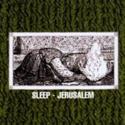 Sleep – Jerusalem