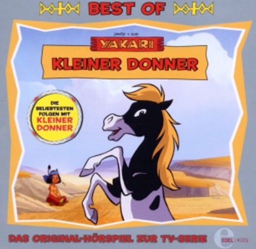 Diverse – Yakari - Best Of Kleiner Donner - Das Original-Hörspiel zur TV-Serie
