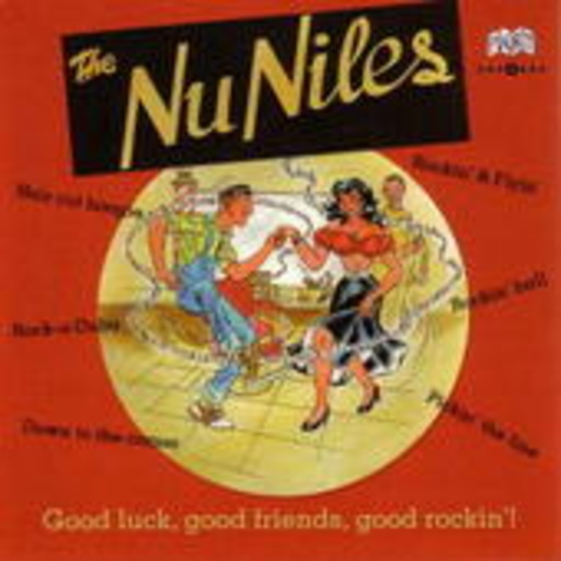 The Nu Niles – Good Luck, Good Friends, Good Rockin'!