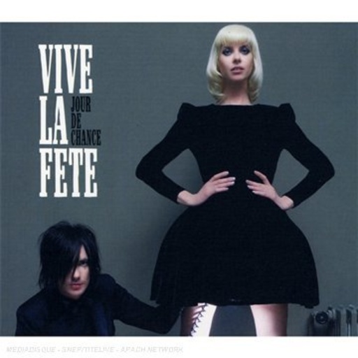 Vive La Fete – Jour De Chance