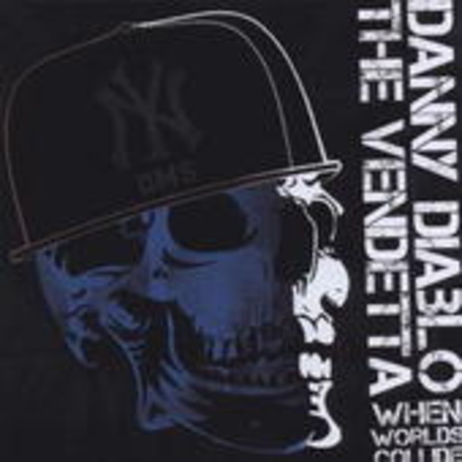Danny Diabolo Vs The Vendetta – Where Worlds Collide