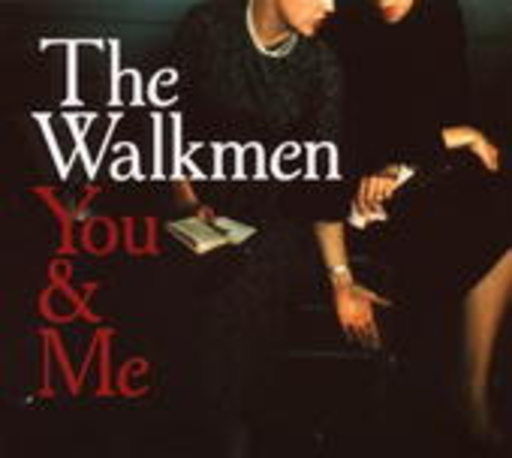 The Walkmen – You & Me