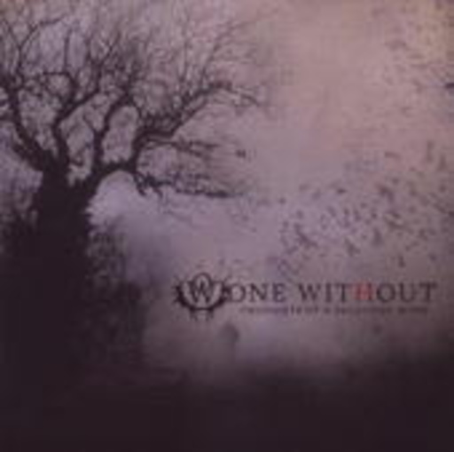 One Without – Thoughts Of A Secluded Mind