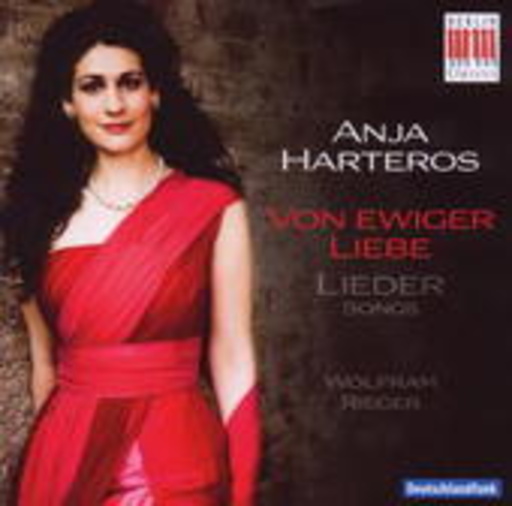 Anja Harteros/Wolfram Rieger – Von ewiger Liebe - Lieder/Songs