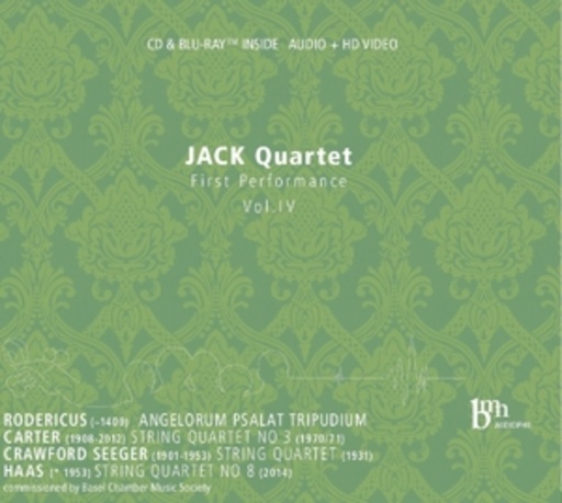 Jack Quartet – First Performance Vol. IV