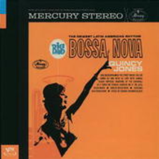 Quincy Jones – Big Band Bossa Nova