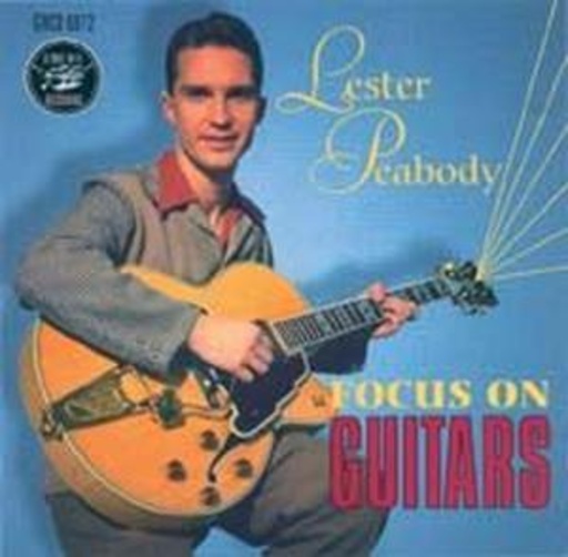Lester Peabody – Focus On Guitars