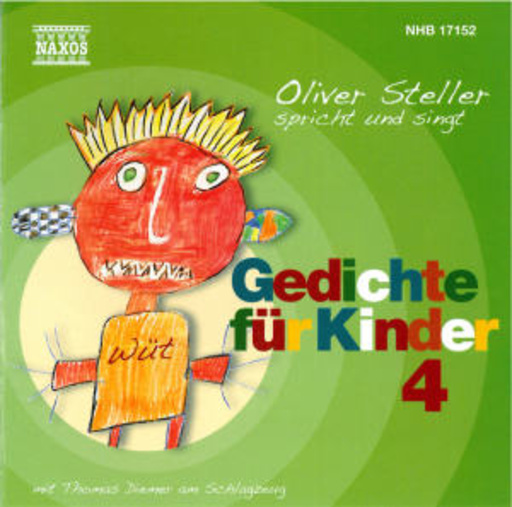Oliver Steller – Gedichte für Kinder 4 - Oliver Steller spricht und singt