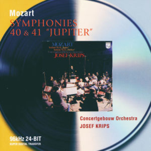 Josef Krips/Royal Concertgebouw Orchestra Amsterdam – Symphonies 40 & 41 "Jupiter" (96kHz 24-BIT Super Digital Transfer)