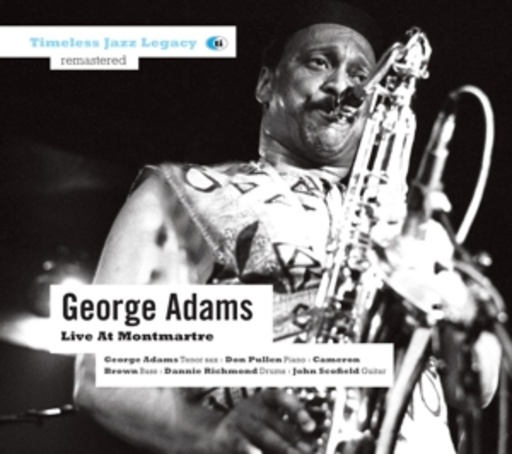 George Adams – Live At Montmartre