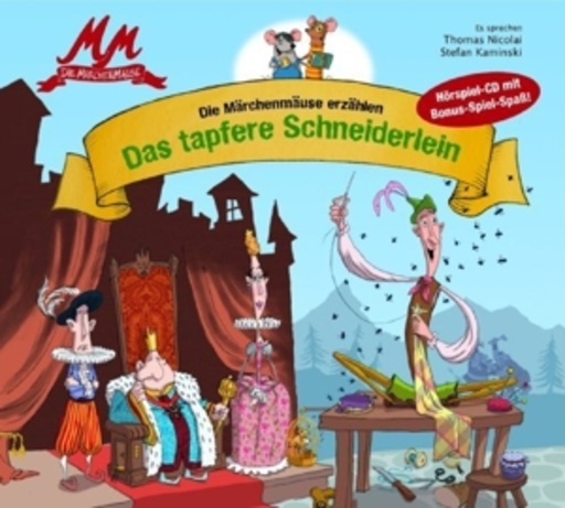 Die Märchenmäuse – Das tapfere Schneiderlein